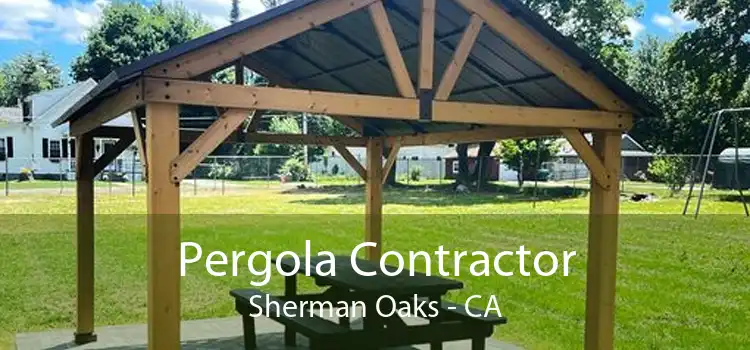 Pergola Contractor Sherman Oaks - CA